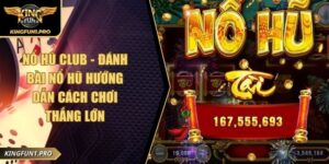 Nổ Hũ Club - Đánh Bài Nổ Hũ Hướng Dẫn Cách Chơi Thắng Lớn