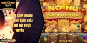 No Hu Com Khám Phá Thế Giới Giải Trí Nổ Hũ Trực Tuyến