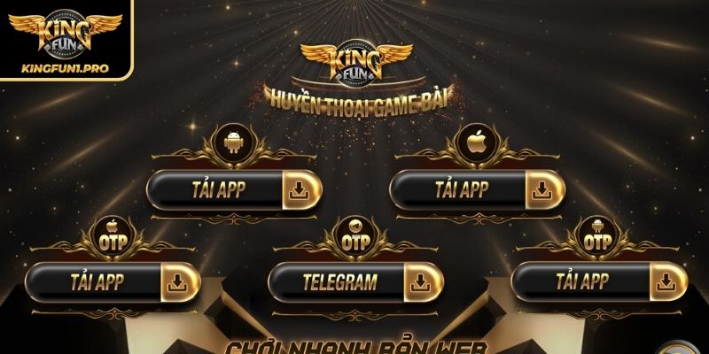 Hướng dẫn chi tiết cách tải app KINGFUN